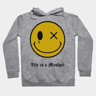 Life is a Moshpit Hoodie